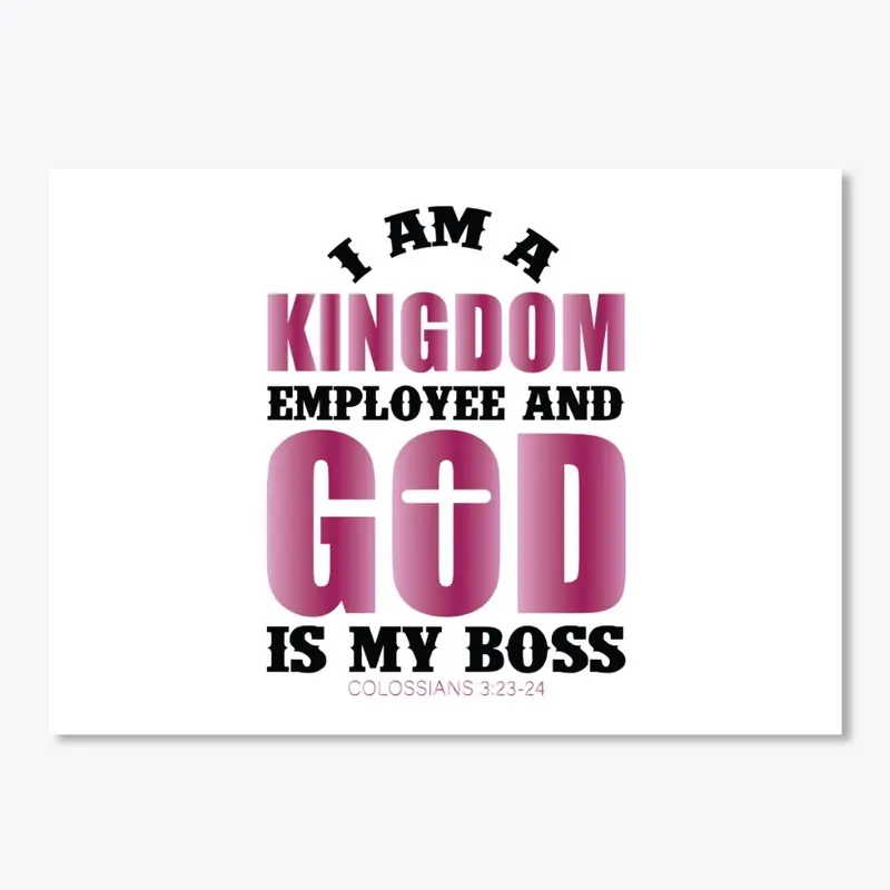 I am a kingdom employee 